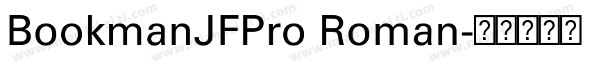 BookmanJFPro Roman字体转换
